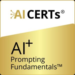 AI+ Prompting Fundamentals™