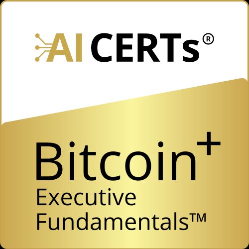 Bitcoin+ Executive Fundamentals™ eLearning