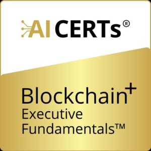 Blockchain+ Executive Fundamentals™